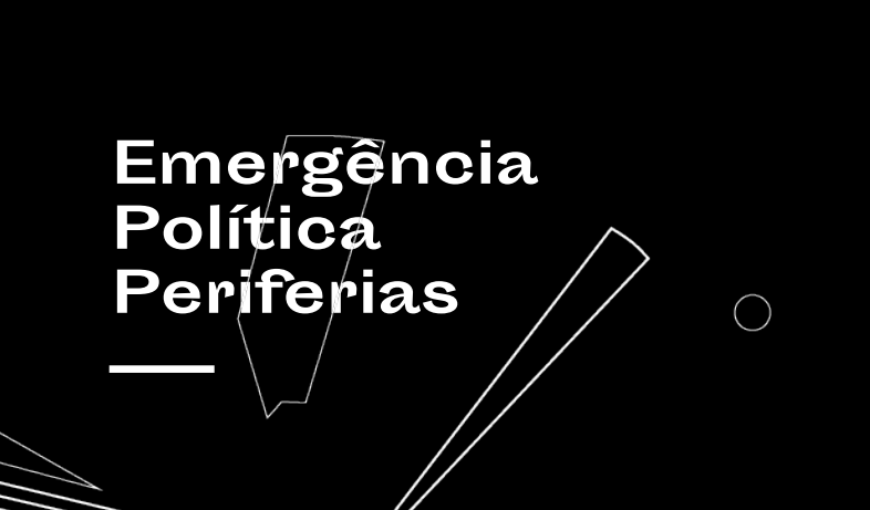 Emergência Política – Periferias